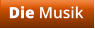 Die Musik