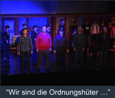 “Wir sind die Ordnungshüter …”
